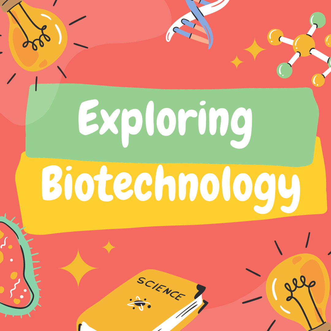 Exploring Biotech