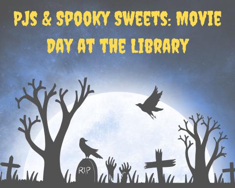 PJs & spooky sweets at the library