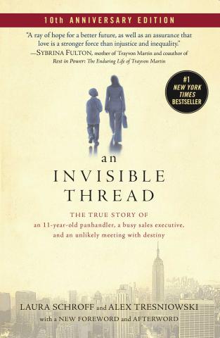 An Invisible Thread by Laura Schroff and Alex Tresniowski 