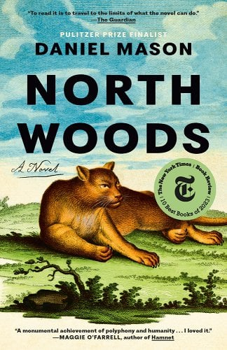 North Woods by Daniel Mason