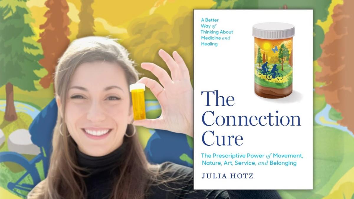 Julia Hotz and her book The Connection Cure